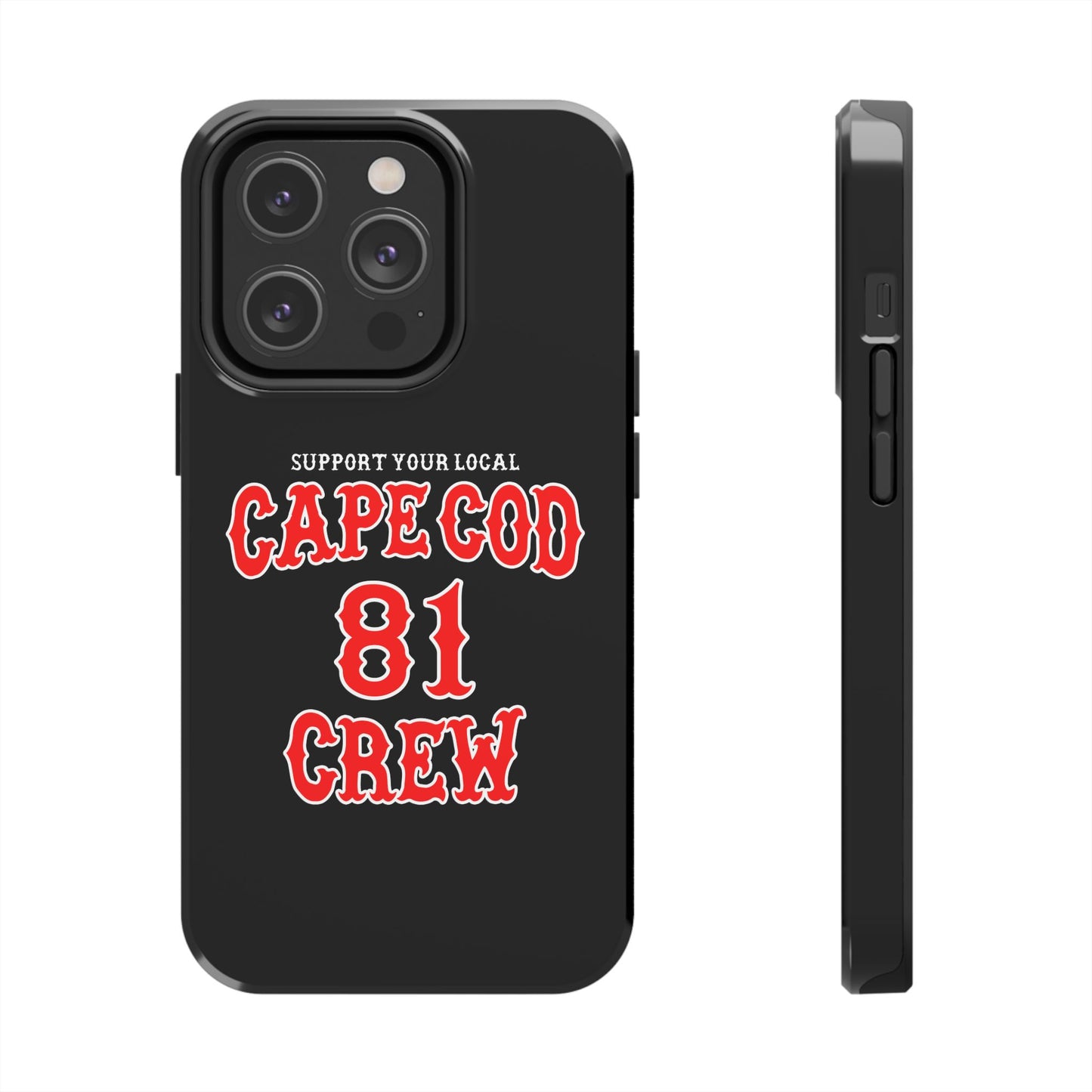 Support 81 Cape Cod Tough Phone Cases
