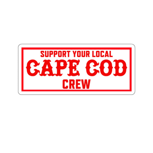 Support Your Local Cape Cod Crew Stickers